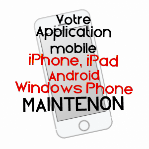 application mobile à MAINTENON / EURE-ET-LOIR