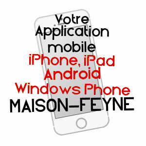 application mobile à MAISON-FEYNE / CREUSE