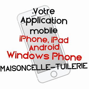 application mobile à MAISONCELLE-TUILERIE / OISE
