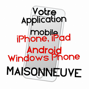 application mobile à MAISONNEUVE / VIENNE