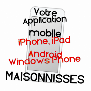 application mobile à MAISONNISSES / CREUSE