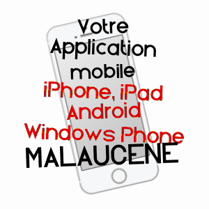application mobile à MALAUCèNE / VAUCLUSE