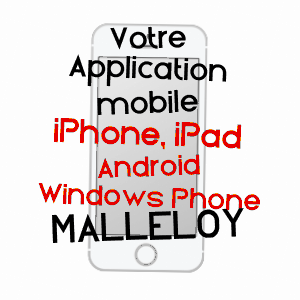 application mobile à MALLELOY / MEURTHE-ET-MOSELLE