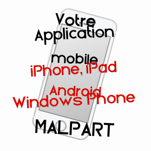 application mobile à MALPART / SOMME