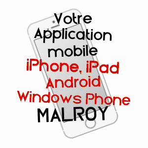 application mobile à MALROY / MOSELLE