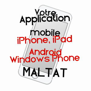 application mobile à MALTAT / SAôNE-ET-LOIRE