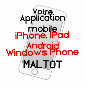 application mobile à MALTOT / CALVADOS
