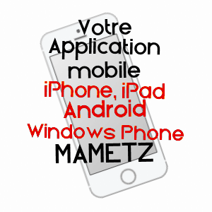 application mobile à MAMETZ / SOMME