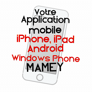application mobile à MAMEY / MEURTHE-ET-MOSELLE