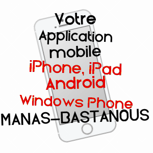 application mobile à MANAS-BASTANOUS / GERS