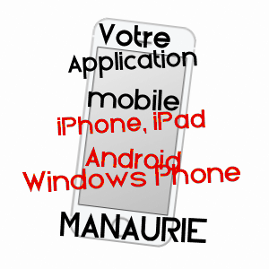 application mobile à MANAURIE / DORDOGNE