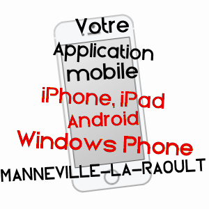 application mobile à MANNEVILLE-LA-RAOULT / EURE