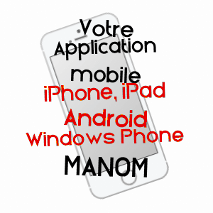 application mobile à MANOM / MOSELLE