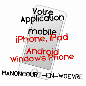 application mobile à MANONCOURT-EN-WOëVRE / MEURTHE-ET-MOSELLE