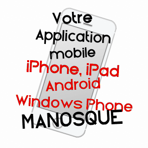 application mobile à MANOSQUE / ALPES-DE-HAUTE-PROVENCE