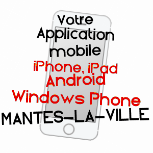 application mobile à MANTES-LA-VILLE / YVELINES