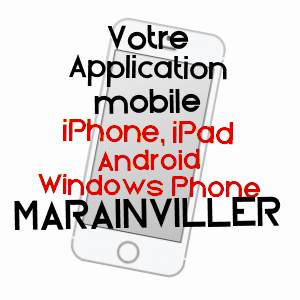 application mobile à MARAINVILLER / MEURTHE-ET-MOSELLE
