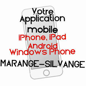 application mobile à MARANGE-SILVANGE / MOSELLE