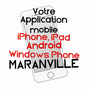 application mobile à MARANVILLE / HAUTE-MARNE