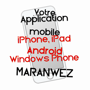 application mobile à MARANWEZ / ARDENNES