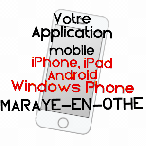 application mobile à MARAYE-EN-OTHE / AUBE