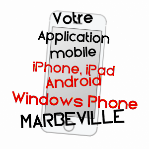 application mobile à MARBéVILLE / HAUTE-MARNE