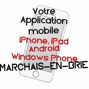 application mobile à MARCHAIS-EN-BRIE / AISNE