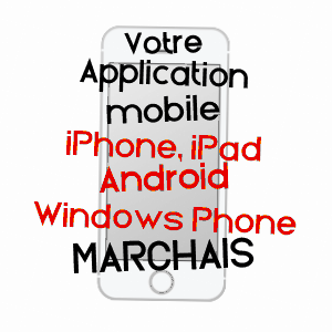 application mobile à MARCHAIS / AISNE