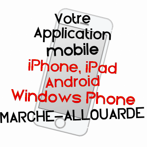 application mobile à MARCHé-ALLOUARDE / SOMME