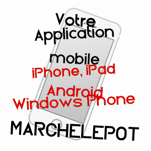 application mobile à MARCHéLEPOT / SOMME