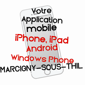 application mobile à MARCIGNY-SOUS-THIL / CôTE-D'OR