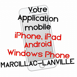 application mobile à MARCILLAC-LANVILLE / CHARENTE