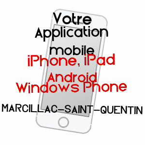 application mobile à MARCILLAC-SAINT-QUENTIN / DORDOGNE