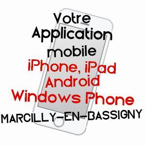 application mobile à MARCILLY-EN-BASSIGNY / HAUTE-MARNE