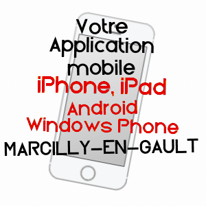 application mobile à MARCILLY-EN-GAULT / LOIR-ET-CHER