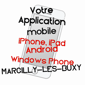 application mobile à MARCILLY-LèS-BUXY / SAôNE-ET-LOIRE