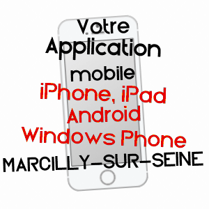 application mobile à MARCILLY-SUR-SEINE / MARNE