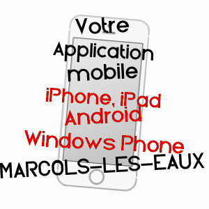 application mobile à MARCOLS-LES-EAUX / ARDèCHE