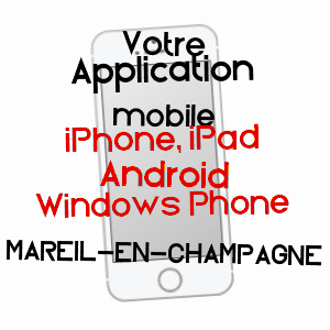 application mobile à MAREIL-EN-CHAMPAGNE / SARTHE