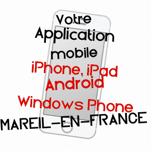application mobile à MAREIL-EN-FRANCE / VAL-D'OISE
