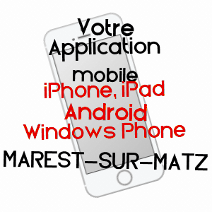 application mobile à MAREST-SUR-MATZ / OISE
