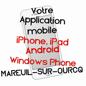 application mobile à MAREUIL-SUR-OURCQ / OISE