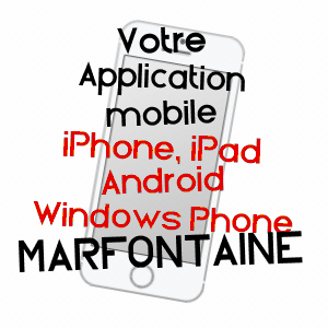application mobile à MARFONTAINE / AISNE