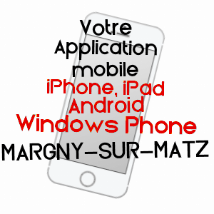 application mobile à MARGNY-SUR-MATZ / OISE