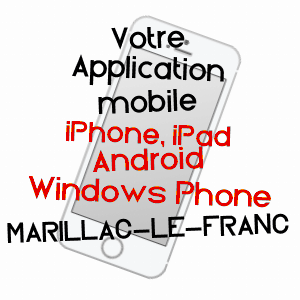 application mobile à MARILLAC-LE-FRANC / CHARENTE