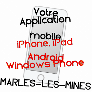 application mobile à MARLES-LES-MINES / PAS-DE-CALAIS