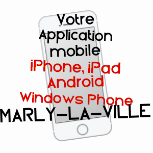 application mobile à MARLY-LA-VILLE / VAL-D'OISE