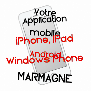 application mobile à MARMAGNE / SAôNE-ET-LOIRE