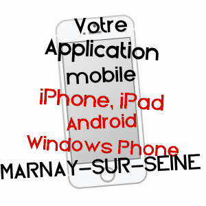 application mobile à MARNAY-SUR-SEINE / AUBE