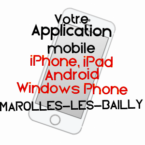 application mobile à MAROLLES-LèS-BAILLY / AUBE